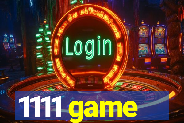 1111 game